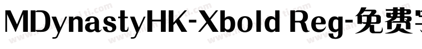 MDynastyHK-Xbold Reg字体转换